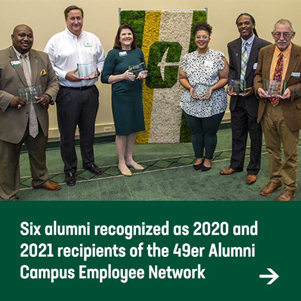 Six alumni recognized as 2020 and 2021 recipients of the 49er Alumni Campus Employee Network