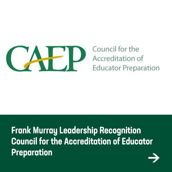 Frank Murray Leadership Recognition Council for the Accreditation of Educator Preparation